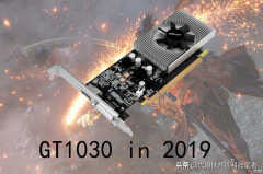 1030显卡能玩什么游戏（GT1030最新3A游戏测试）